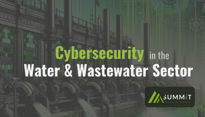 Cybersecurity for Water and Wastewater